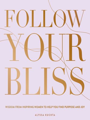 cover image of Follow Your Bliss